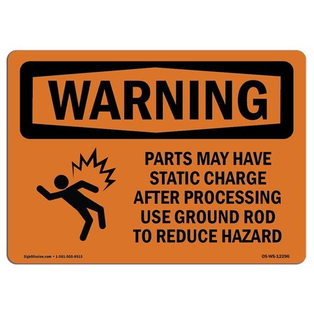 SIGNMISSION OSHA WARNING Sign, Parts May Have Static Charge, 10in X 7in Aluminum, 7" W, 10" L, Landscape OS-WS-A-710-L-12296